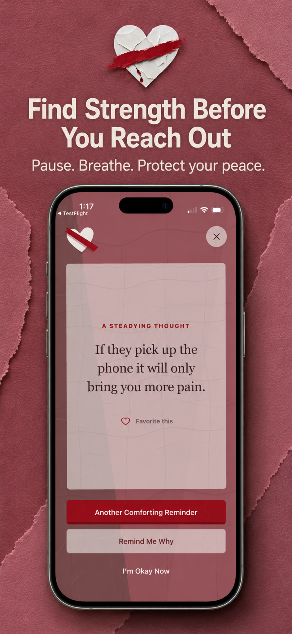 No Contact Rule comforting reminder screen with the words Find Strength Before You Reach Out